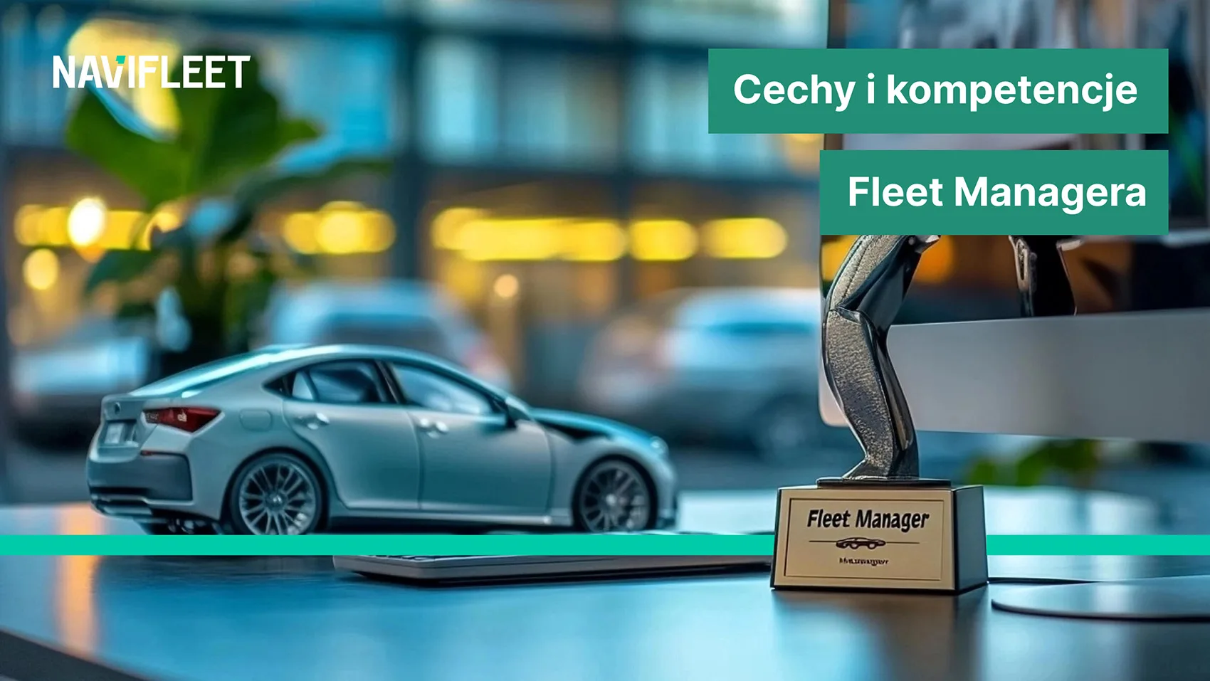 Cechy i kompetencje Fleet Managera – klucz do sukcesu w zarządzaniu flotą