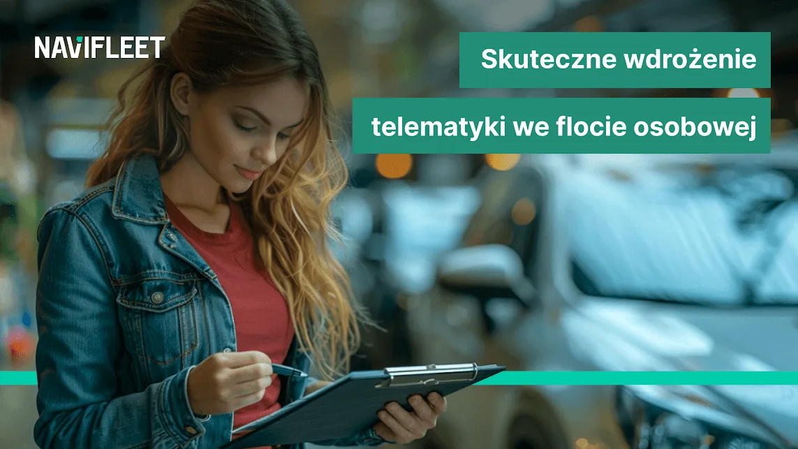 Skuteczne wdrożenie telematyki we flocie osobowej – korzyści i wyzwania