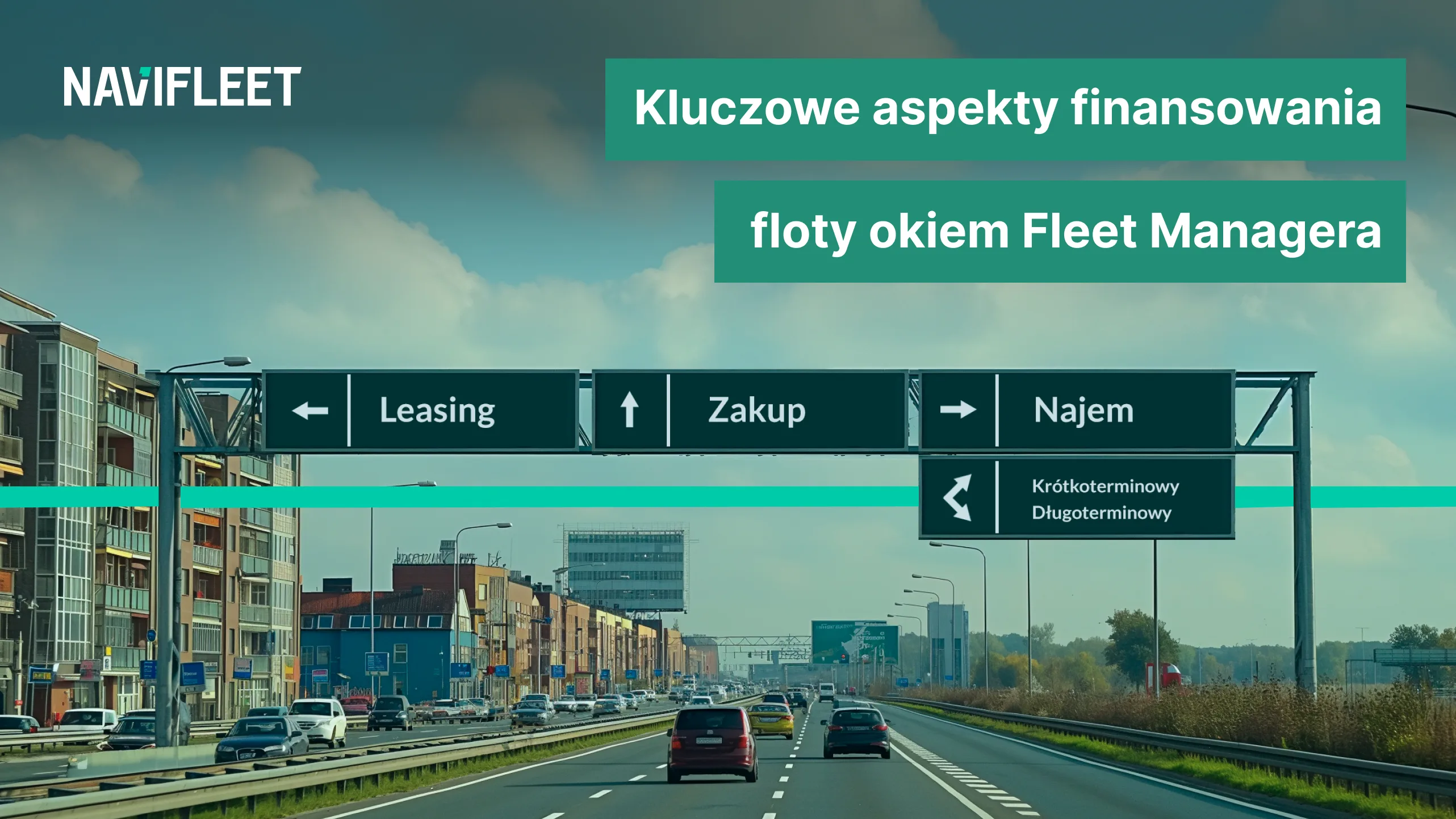 Kluczowe aspekty finansowania floty okiem Fleet Managera