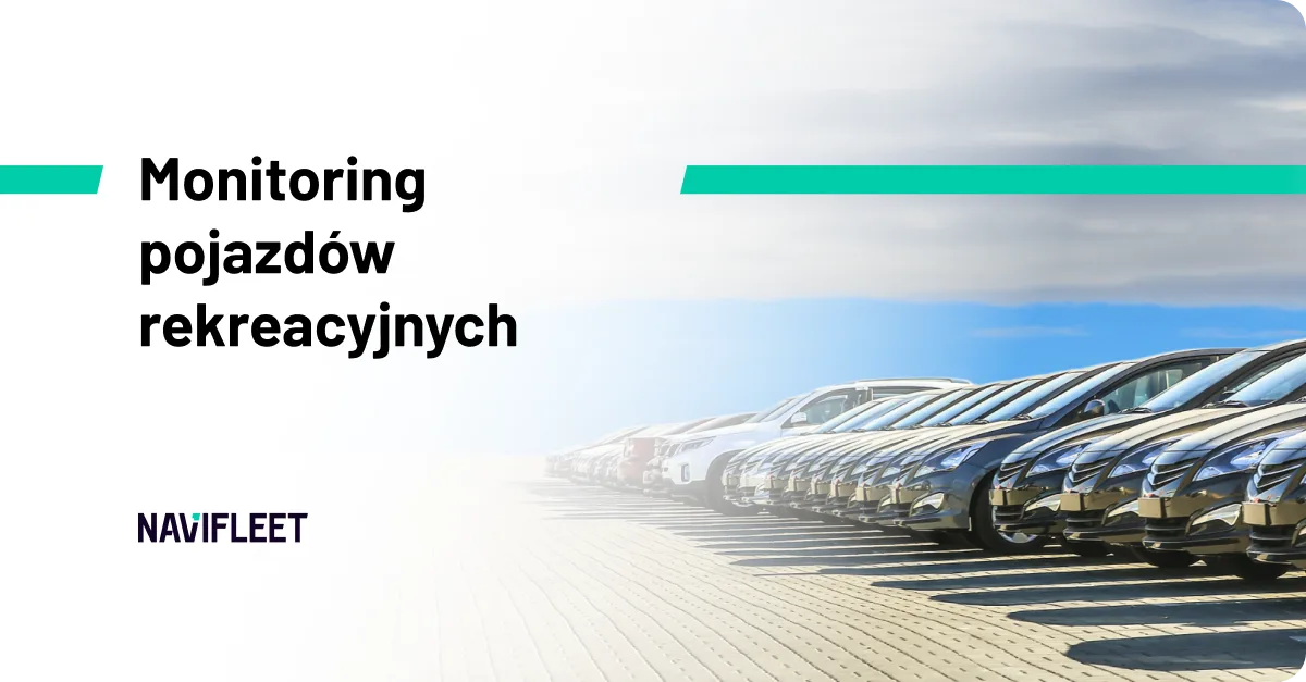 Monitoring pojazdów rekreacyjnych – Nowość!