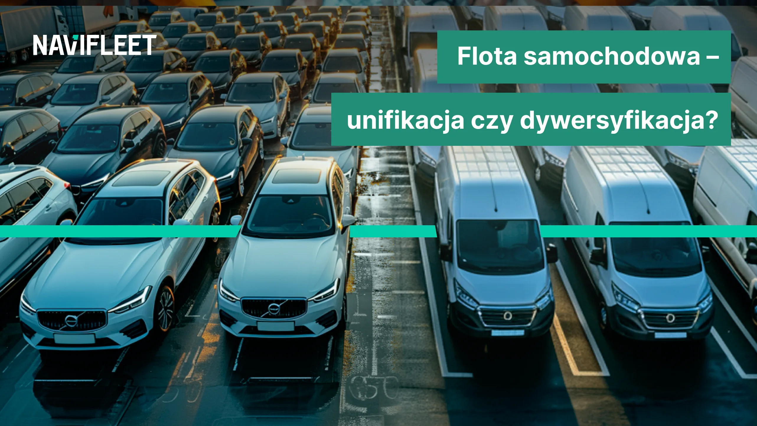 Flota samochodowa – unifikacja czy dywersyfikacja?